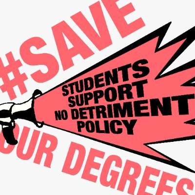 University of Aberdeen students for a No Detriment Policy. 
#SaveOurDegree #NoDetriment #StudentsPutLast