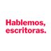 Hablemos, escritoras. (@HabEscritoras) Twitter profile photo