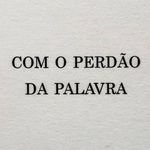 Lançamento de 'Com o perdão da palavra' dia 23/02 às 20h, no canal da Editora Primata no YouTube.