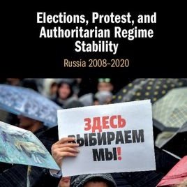 Professor, Political Science, Indiana University. Her most recent book is Elections, Protest, and Autocratic Regime Stability: Russia 2008-2020 (CUP, 11/20)