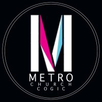 Metro Church COGIC (@cogicmetro) 's Twitter Profile