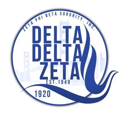Delta Delta Zeta Graduate Chapter Zeta Phi Beta Sorority, Inc. Established May 14, 1949 San Francisco, California #SFZetas #DDZ