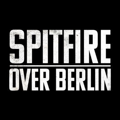 War, Action, Drama Feature Film - Spitfire Over Berlin
The latest film from Tin Hat Productions