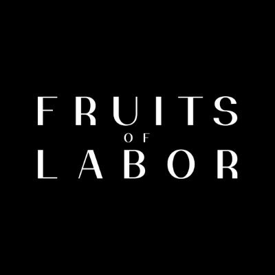 Fruits of Labor