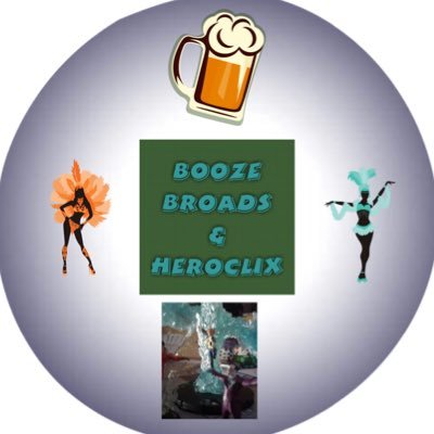 boozebroadsandheroclix