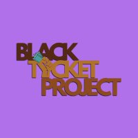 Black Ticket Project(@BTProject_) 's Twitter Profileg