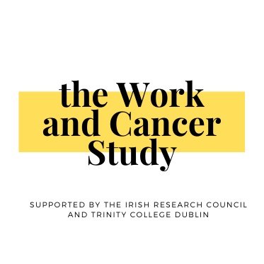 The Work and Cancer Study in Ireland. The Work and Cancer Programme is OT-led with MDT input. Follow for research updates. Contact: Naomi Algeo nalgeo@tcd.ie