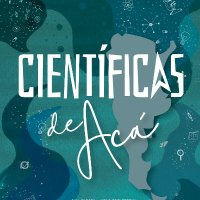 Científicas De Acá(@CientificasAca) 's Twitter Profile Photo