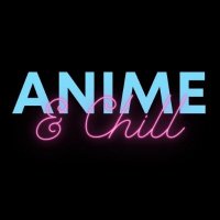 Anime & Chill(@AnimeandChillUK) 's Twitter Profile Photo