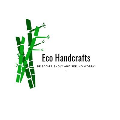 We are Eco Handcrafts. We are a small business that supports eco-friendly mindset. Be an Eco- Friendly Person and See, No Worry!🐼
👨‍💼: @kurl_fernandez