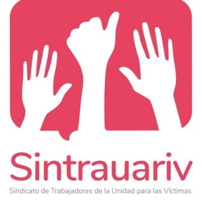 Sindicato Nacional de Trabajadores de la Unidad para la Atención y Reparación Integral a las Víctimas #DecisionesSobreNosotrosConNosotros
#Sintrauariv4años