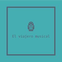 El Viajero Musical(@MusicalViajero) 's Twitter Profile Photo
