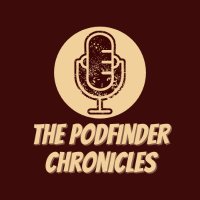 The Podfinder Chronicles (@podfinderchron) 's Twitter Profile
