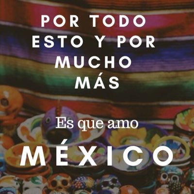 AMOR POR MI MEXICO LINDO Y QUERIDO SI MUERO LEJOS DE TI QUE DIGAN QUE ESTOY DORMIDO Y QUE ME TRAIGAN AQUÍ...🇲🇽
