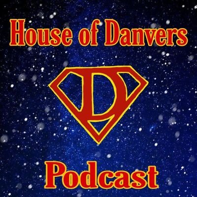 The House Of Danvers Podcast