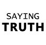 sayingTRUTH's profile picture. speak the TRUTH!