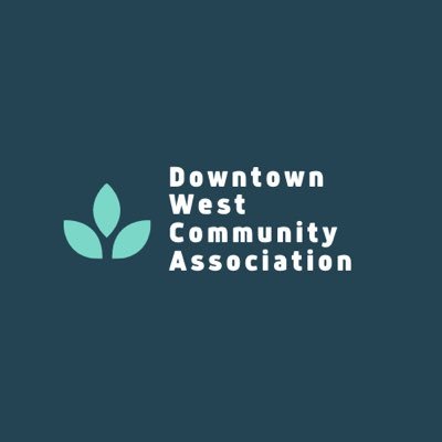 Downtown West Community Association. Organizing events and making plans to shape the future of our community!