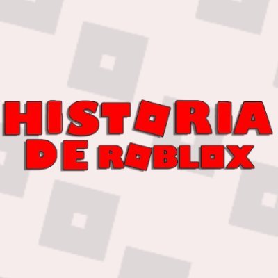 Historia - Roblox