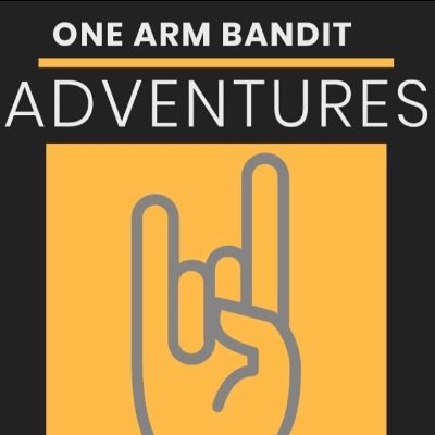 One Arm Bandit Adventures