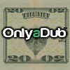 OnlyaDub is a marketplace for gigs / jobs that are priced up to $20. Come and share the things you love to do and buy on http://t.co/lTGJe7yDC6.