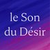 le Son du Désir (@lesondudesir) Twitter profile photo le Son du Désir (@lesondudesir) Twitter profile photo