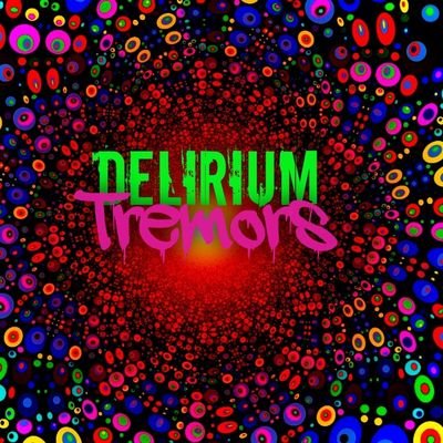 Delirium Tremors
