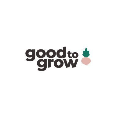 Good to Grow
