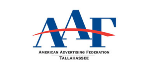 The American Advertising Federation of Tallahassee is a local chapter of the American Advertising Federation.