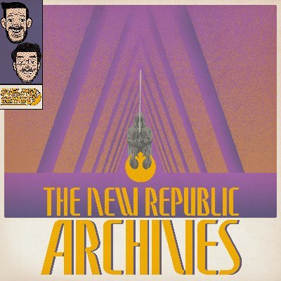 New Republic Archives Podcast! Hosted by @thegaryroby and @NrdofAllTrades, we catalogue the history and legends of a galaxy far, far away!