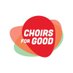 Choirs For Good (@choirsforgood) Twitter profile photo