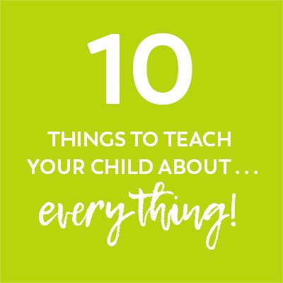 There are so many things to teach our children. It can be overwhelming, but it doesn’t have to be.