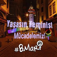 8 Mart Feminist Gece Yürüyüşü(@8MartYuruyus) 's Twitter Profileg