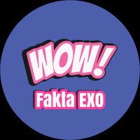 𝗪𝗢𝗪 𝗙𝗔𝗞𝗧𝗔 𝗘𝗫𝗢 𝗜𝗡𝗗𝗢𝗡𝗘𝗦𝗜𝗔(@wowfaktaexo) 's Twitter Profile Photo