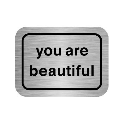 You Are Beautiful