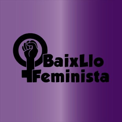 Assemblea Feminista del Baix Llobregat.
Anticapitalistes.