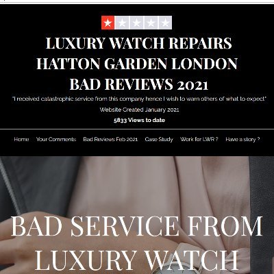 Bad Reveiws of Luxury Watch Repairs, London. After using this company to 