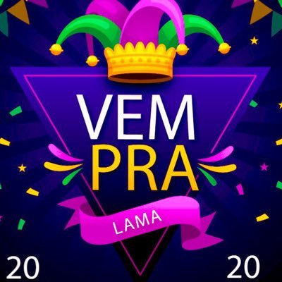 VEM PRA LAMA