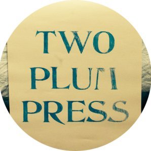 Two Plum Press produces slim volumes of literary works both contemporary and classic, housed in hand set letterpress printed dust jackets.