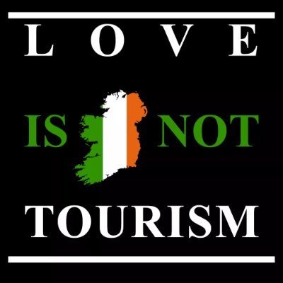 LoveIsNotTourism Ireland
