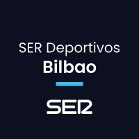 SERDeportivos Bilbao(@SERDeportivosBI) 's Twitter Profile Photo