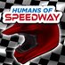 @SpeedwayHumans