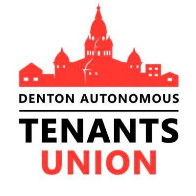 Developers and landlords have run Denton for too long. Denton Autonomous Tenants’ Union seeks to put power in the hands of tenants through direct action!