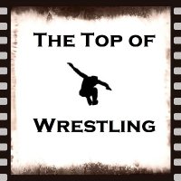 The Top of Wrestling Podcast(@TheTopofWrestl1) 's Twitter Profile Photo