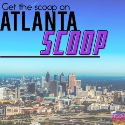 Get The Scoop on All Things ATLANTA!!! The Good and The Bad!! join us as we hold everyone accountable!!!