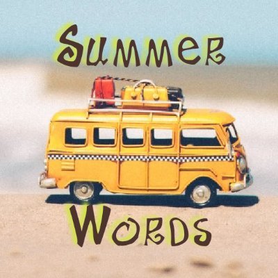 Words dedicated only to Summer...
Prompt Words will start as the Summer Season begins from June to August.

#WritingCommunity #vssDreams #vss365