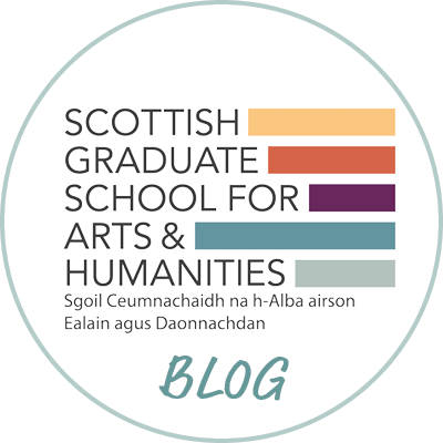 Scottish Graduate School for the Arts & Humanities @SGSAH Blog.