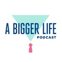 A Bigger Life(@ABiggerLifePod) 's Twitter Profile Photo