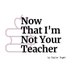 nowthatimnotyourteacher (@ntinytpod) Twitter profile photo nowthatimnotyourteacher (@ntinytpod) Twitter profile photo
