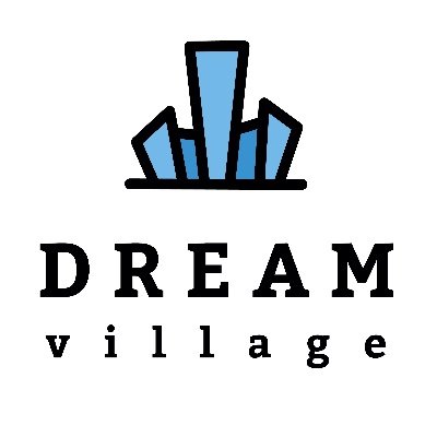 The DREAM Village