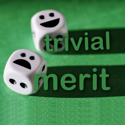 Trivial Merit